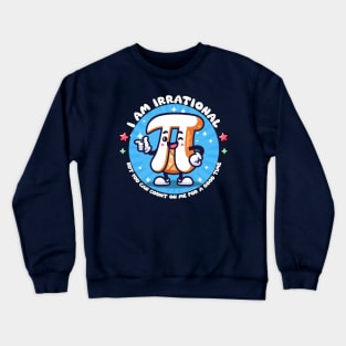 happy pi day Crewneck Sweatshirt